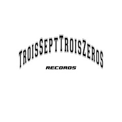 TroisSeptTroisZeros records