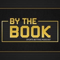 By the Book - A Sports Betting Podcast