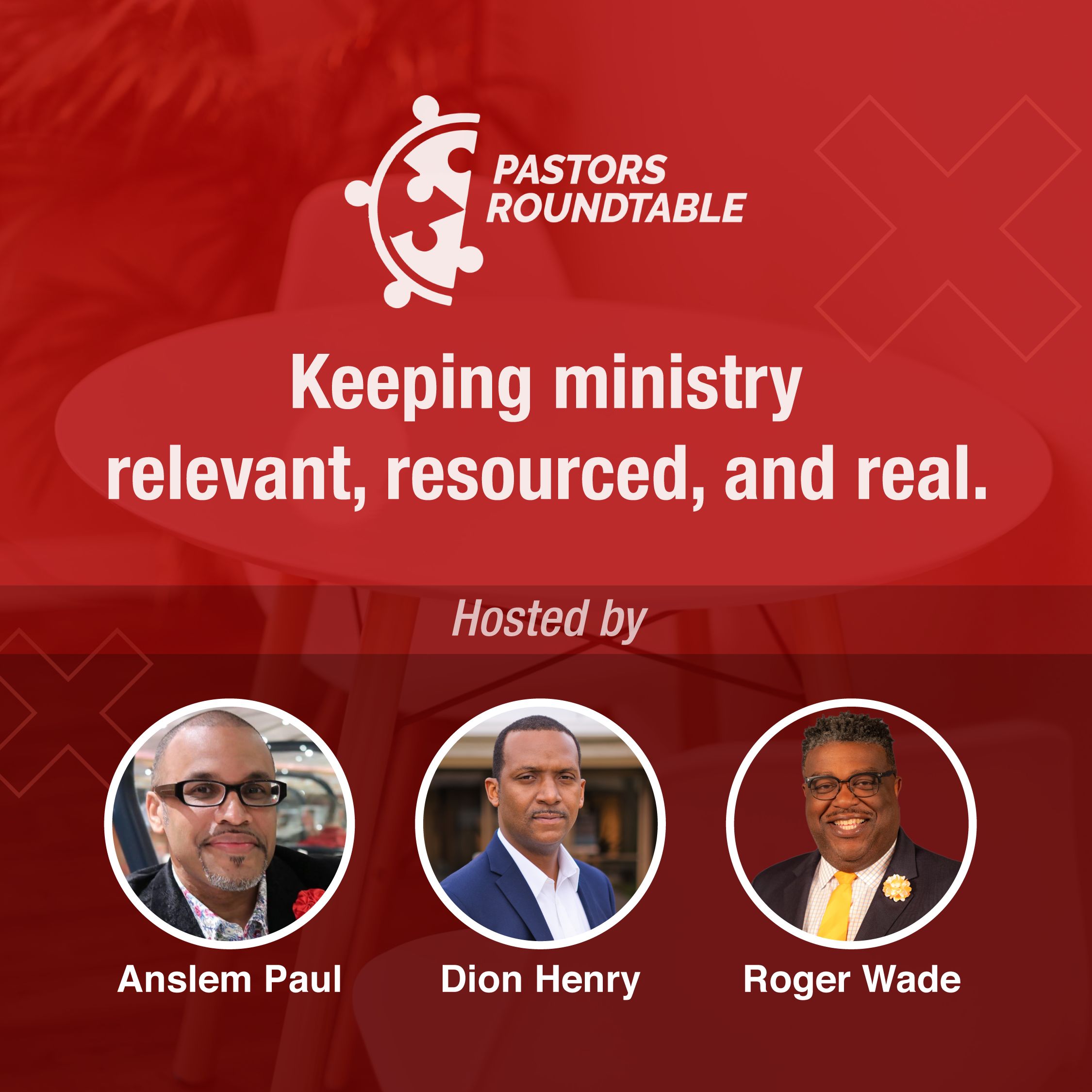 The Pastors\' Round Table Podcast