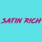Satin Rich