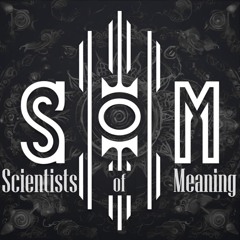 Scientists of Meaning