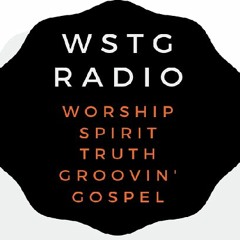 WSTG - Worship. Spirit. Truth. Groovin' Gospel.