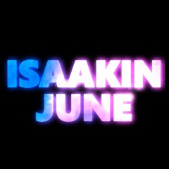 Isaakin June