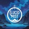 Lucid Mist