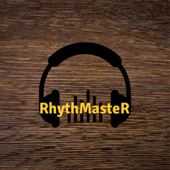 RhythMasteR