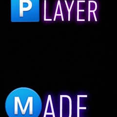 player Made