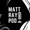 MattRayTalk