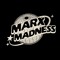 DJ Marx Madness