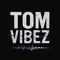 Tom Vibez