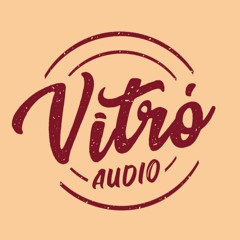 Vitró Audio