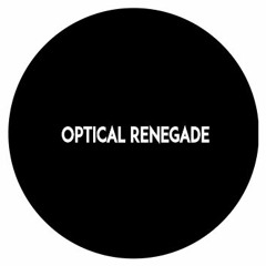 Optical Renegade