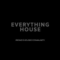 Everything House