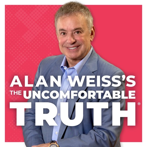 Alan Weiss's The Uncomfortable Truth®’s avatar
