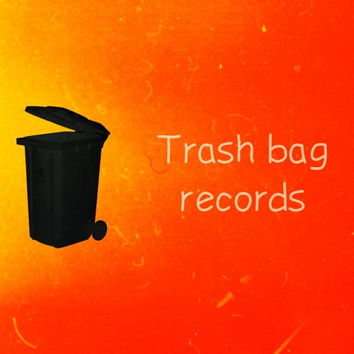 Stream Trash bag records music  Listen to songs, albums, playlists for  free on SoundCloud