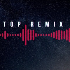 TOP REMIX