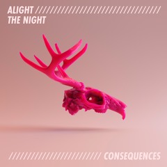 Alight The Night