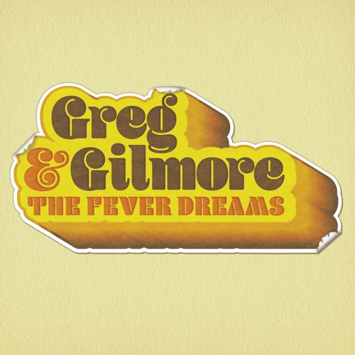 Greg Gilmore & the Fever Dreams’s avatar