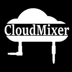 CloudMixer
