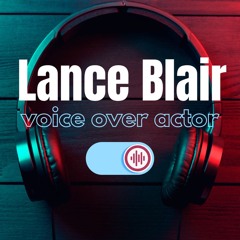 Lance Blair Voice Over Actor