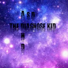THE DIAGNOSE KID