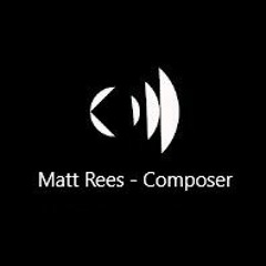 Matt Rees - Composer