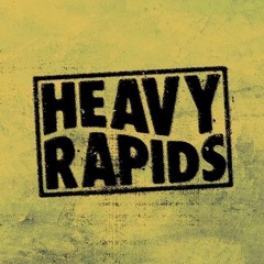 Heavy Rapids