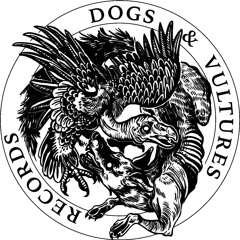 Dogs & Vultures