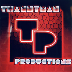THANNYMAN PRODUCTIONS