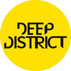 DEEP DISTRICT