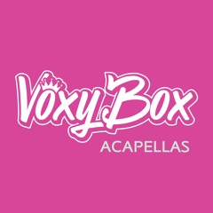 Voxy Box Acapellas