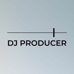 DJ PRODUCER