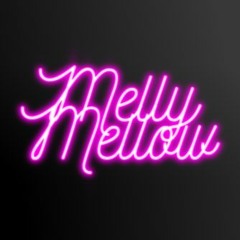 Melly Mellow