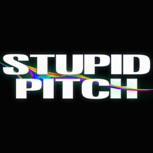 Stupid Pitch’s avatar