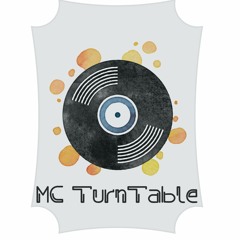 MC TurnTable