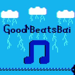 GoodBeatsBai Remixes
