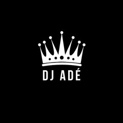 DJ ADE