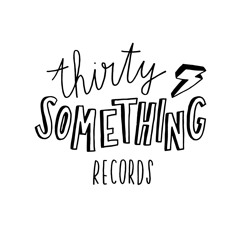Thirty Something Records