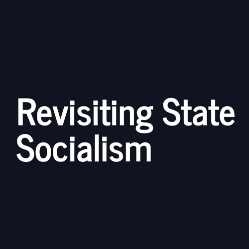 Revisiting State Socialism’s avatar
