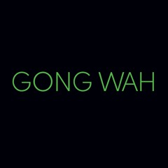 gong wah