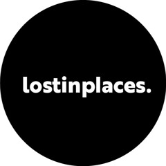 LOSTINPLACES