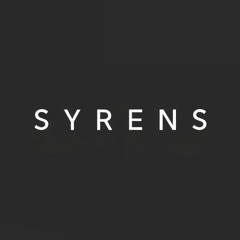 SYRENS