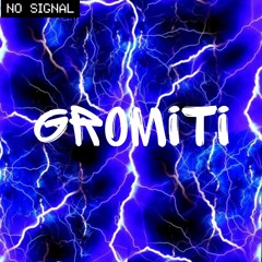 Gromiti