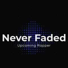 Never Faded49