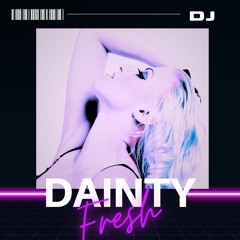 DJ Dainty Fresh