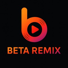 Beta Remix