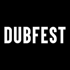 Dubfest