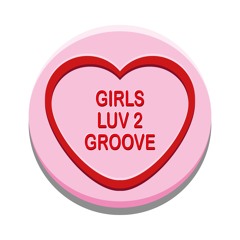 Girlsluv2groove