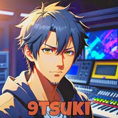 9Tsuki