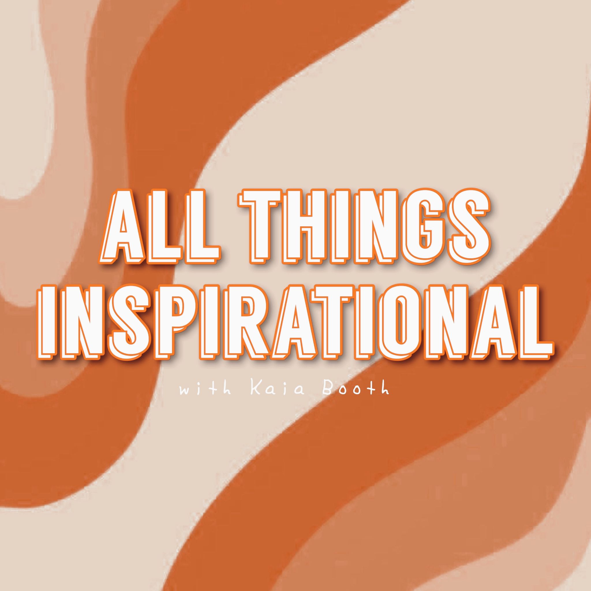 All Things Inspirational