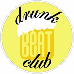 Drunk Beat Club